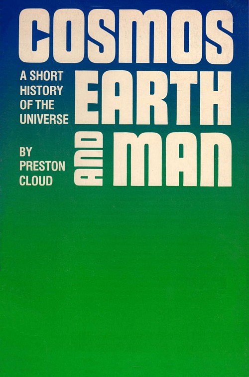 Cosmos, Earth, and Man. A Short History of the Universe