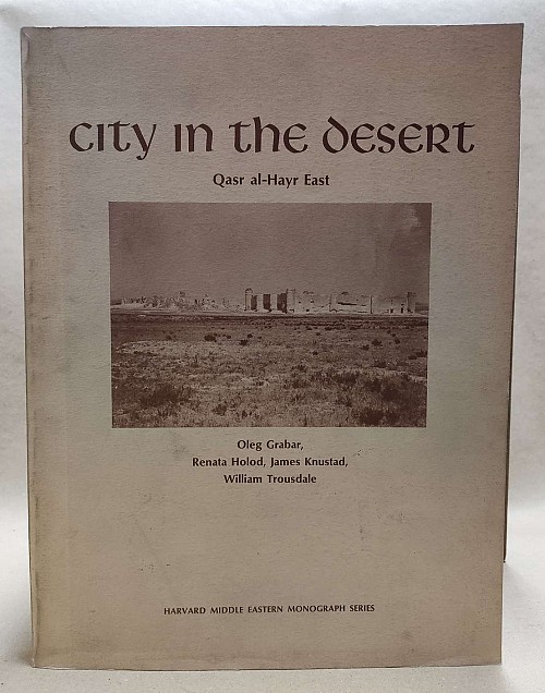 City in the Desert. Qasr Al-Hayr East