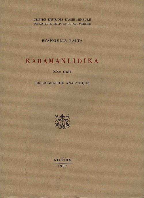 Karamanlidika XXe siecle. Bibliographie analytique
