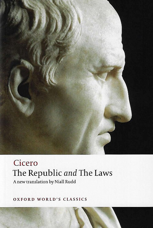 Cicero: The Republic and the Laws