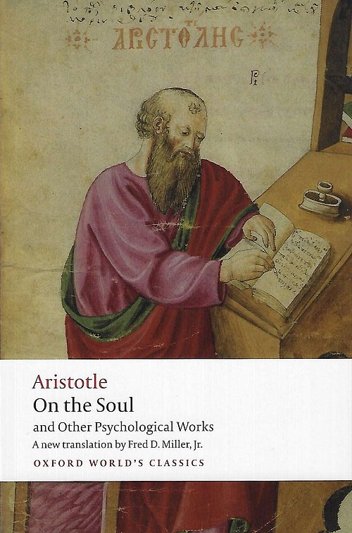 Aristotle: On the Soul and Other Psychological works