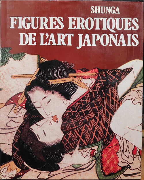 Shunga. Figures erotiques de l'art Japonais (δεμένο)