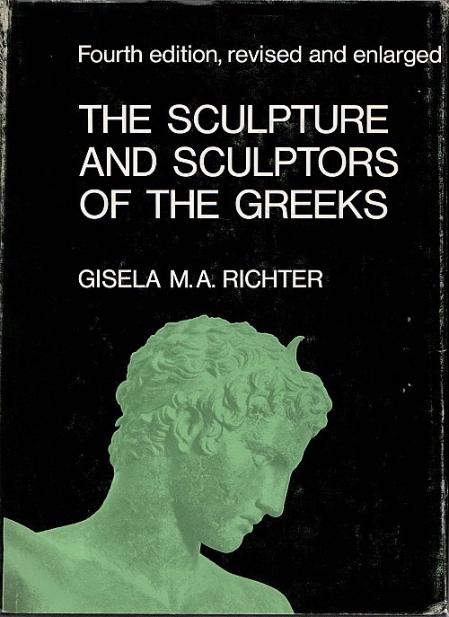 The sculpture and sculptors of the Greeks (4η έκδοση - Δεμένο)