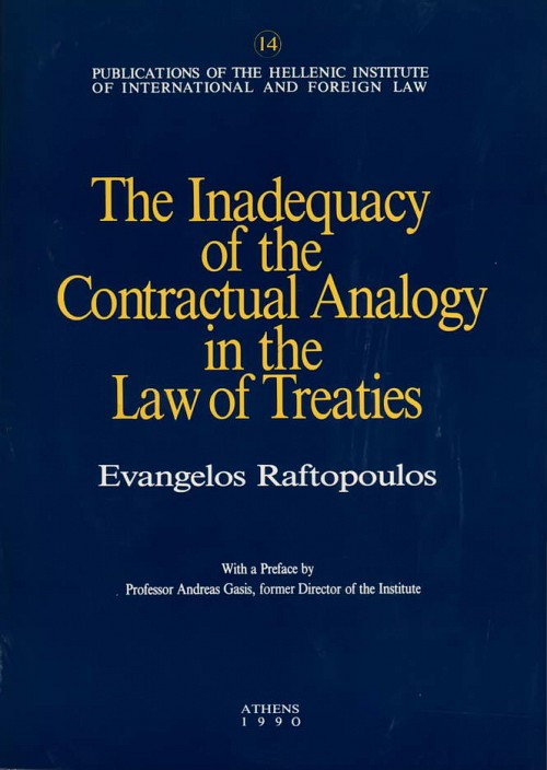 The inadequacy of the Contractual Analogy in the Law of Treaties