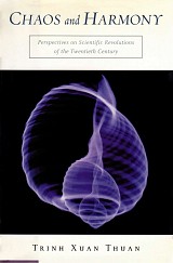 Chaos and Harmony: Perspectives on Scientific Revolutions of the Twentieth Century