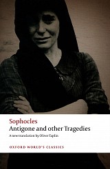 Sophocles Antigone and other Tragedies. Antigone, Deianeira, Electra
