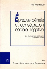 Épreuve pénale et consécration sociale négative. Les établissements d'éducation surveillée en Grèce