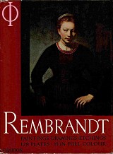 Rembrandt Paintings, Drawings, Etchings 128 plates including 35 in full colour