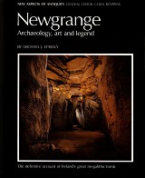 Newgrange. Archaeology, art and legend. The definitive account of Ireland's great megalithic tomb