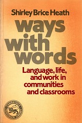 Ways with words. Language, life and work in communities and classrooms