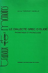 Le dialecte grec d' Elide. Phonetique et phonologie
