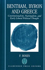 Bentham, Byron and Greece. Constitutionalism, Nationalism and Early Liberal Political Thought
