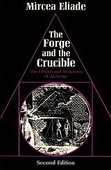 The forge and the crucible. The origins and structures of alchemy