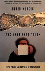 The varnished truth. Truth telling and deceiving in ordinary life