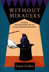 Without miracles. Universal selection theory and the second Darwinian revolution