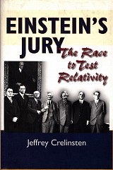 Einstein's jury. The race to test relativity