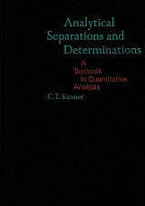 Analytical separations and determinations. A textbook in quantitative analysis
