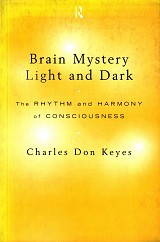 Brain mystery. Light and dark. The rhythm and harmony of consciousness