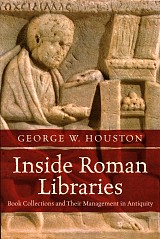 Inside roman libraries. Book collections and their management in antiquity
