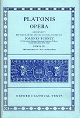 Platonis Opera III (Theages, Charmides, Laches, Lysis, Euthydemus, Protagoras, Gorgias, Meno, Hippias Maior, Hippias Minor, Io, Menexenus)