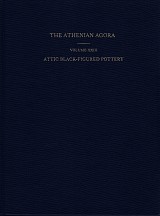 The Athenian Agora volume XXIII. Attic Black-Figured Pottery