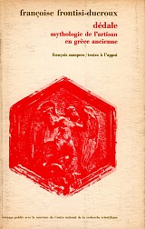 Dédale. Mythologie de l'artisan en Grèce ancienne