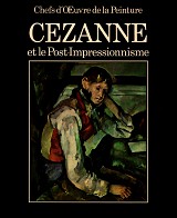 Cezanne et le Post-Impressionnisme