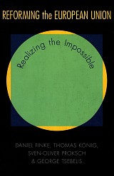 Reforming the European Union. Realizing the Impossible