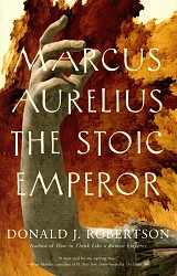 Marcus Aurelius. The Stoic Emperor