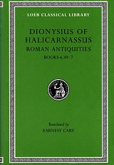 Dionysius of Halicarnassus IV Roman Antiquities Books 6.49-7 L364