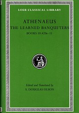 Athenaeus V The Learned Banqueters Books 10.420e-11 L274