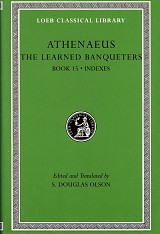 Athenaeus VIII The Learned Banqueters Book 15, General Indexes L519