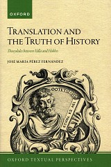 Translation and the Truth of History. Thucydides between Valla and Hobbes