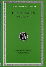 Hippocrates VIII Places in Man. Glands. Fleshes. Prorrhetic 1-2. Physician. Use of Liquids. Ulcers. Haemorrhoids and Fistulas L482