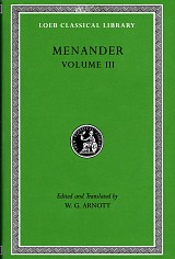 Menander III Samia. Sikyonioi. Synaristosai. Phasma. Unidentified Fragments L460