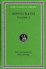 Hippocrates II Prognostic. Regimen in Acute Diseases. The Sacred Disease. The Art. Breaths. Law. Decorum. Dentition L148