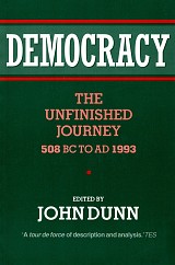 Democracy. The unfinished journey 508 BC to AD 1993