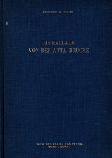 Die Ballade von der Arta-Brücke. Eine vergleichende Untersuchung