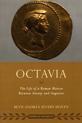 Octavia. The Life of a Roman Matron Between Antony and Augustus
