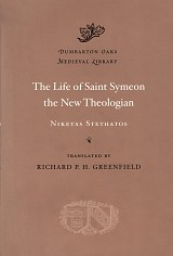 Niketas Stethatos The Life of Saint Symeon. The New Theologian