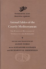 Animal Fables of the Courtly Mediterranean. The Eugenian Recension of Stephanites and Ichnelates