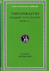 Theophrastus Enquiry into Plants I Books 1-5 L070