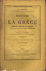 Histoire de la Grece depuis les temps les plus recules. Jusqu'a la fin de la generation contemporaine d'Alexandre le Grand, Tome Dixieme