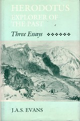 Herodotus. Explorer of the Past. Three Essays