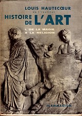 Histoire de l'art, Tome I: De la magie à la religion