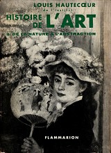Histoire de l'art. Tome III: De la nature à l'abstraction