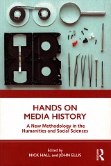 Hands on Media History. A new methodology in the humanities and social sciences