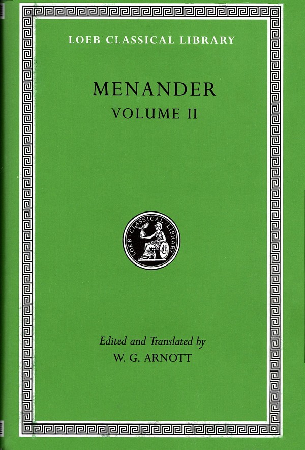 Menander II Heros. Theophoroumene. Karchedonios. Kitharistes. Kolax. Koneiazomenai. Leukadia. Misoumenos. Perikeiromene. Perinthia L459