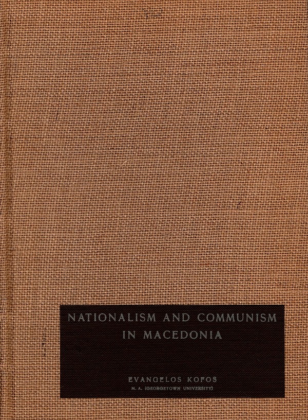 Nationalism and Communism in Macedonia