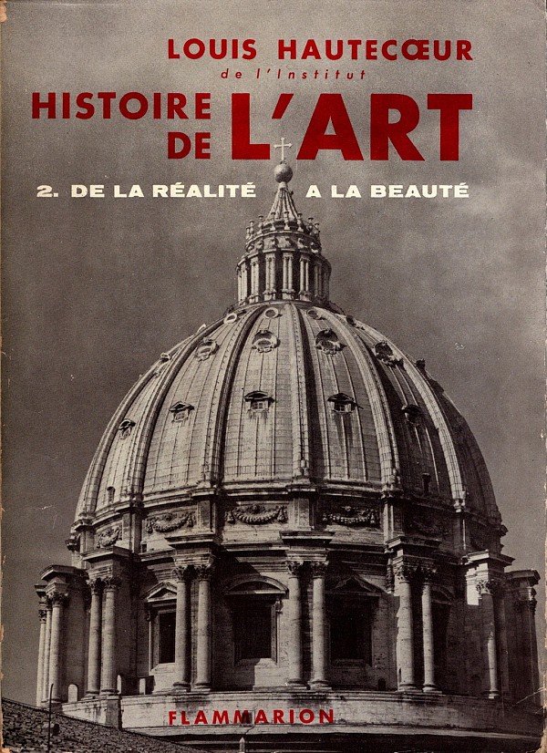Histoire de lart Tome II: De la réalité à la beauté
